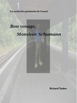 cover image of Bon voyage, monsieur Schumann